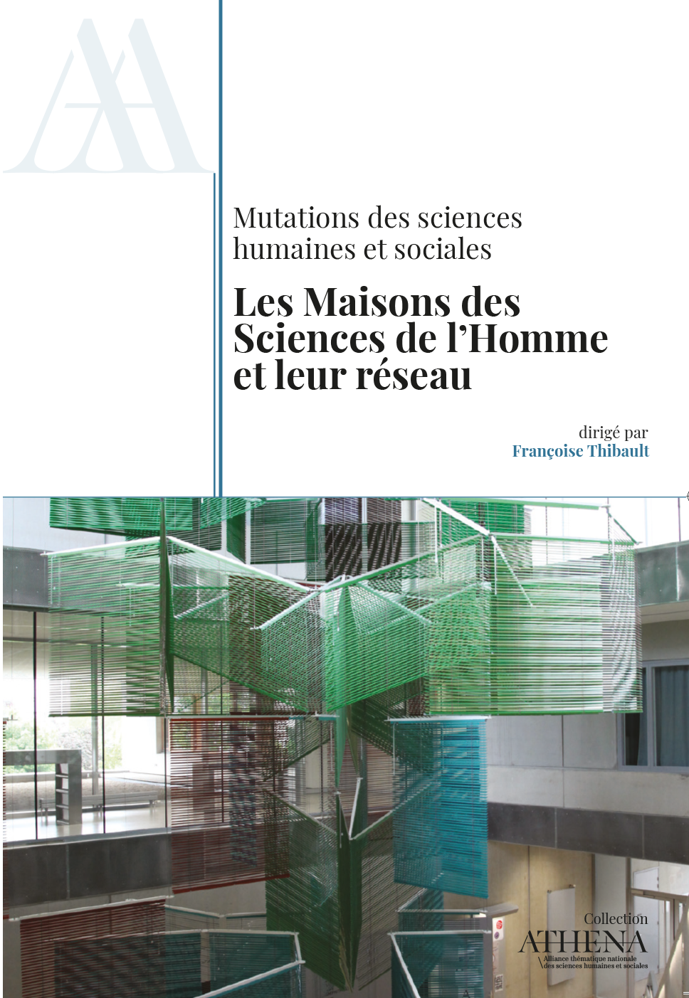 Maison Design éditorial livre Les maisons des sciences de l’Homme et leur réseau
